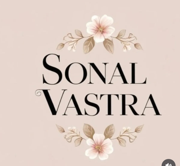 sonal vastra 